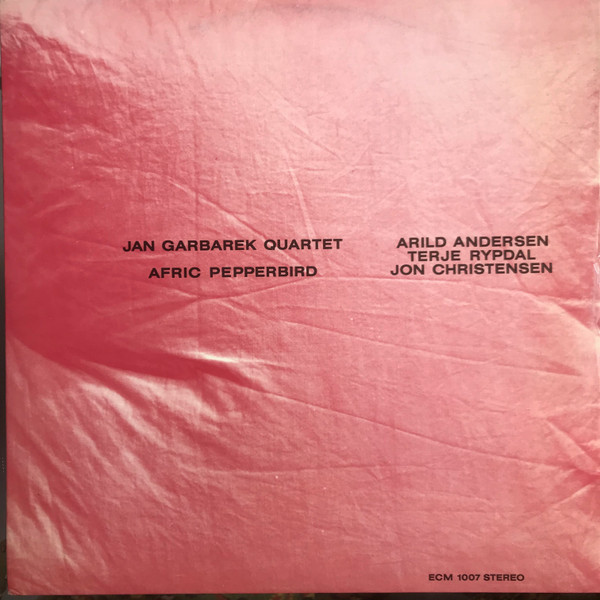 Jan Garbarek Quartet — Afric Pepperbird