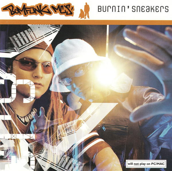 Bomfunk MC's — Burnin' Sneakers