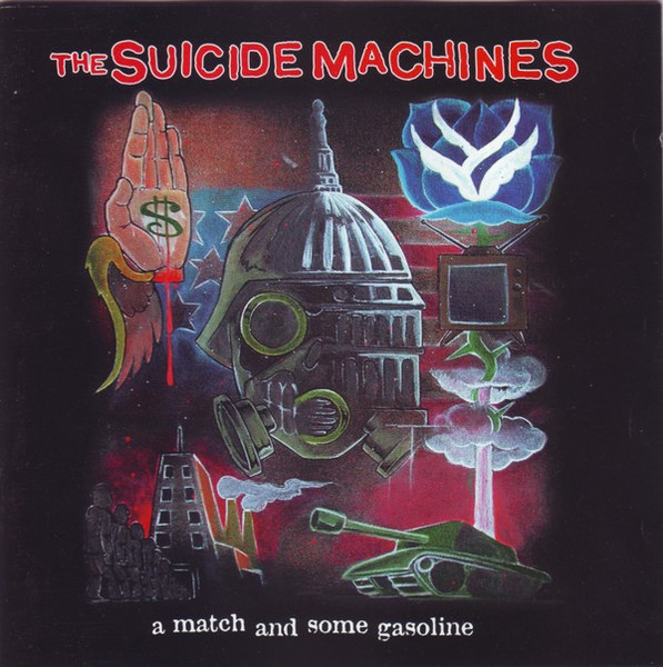 The Suicide Machines — A Match And Some Gasoline