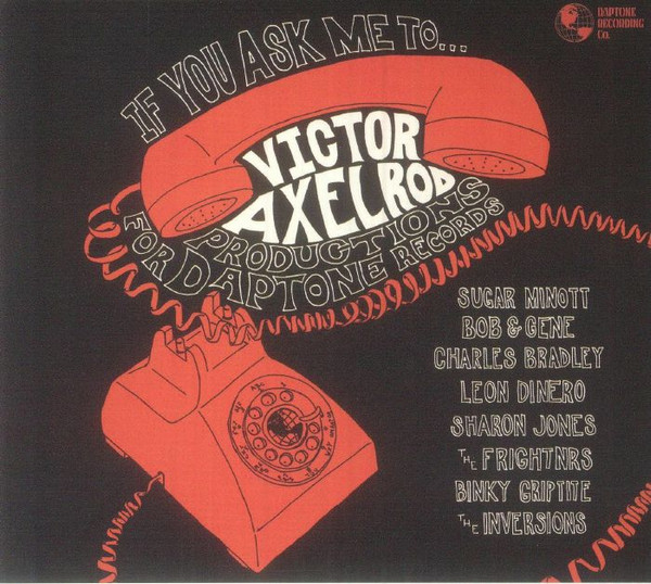 Victor Axelrod — If You Ask Me To... (Victor Axelrod Productions For Daptone Records)