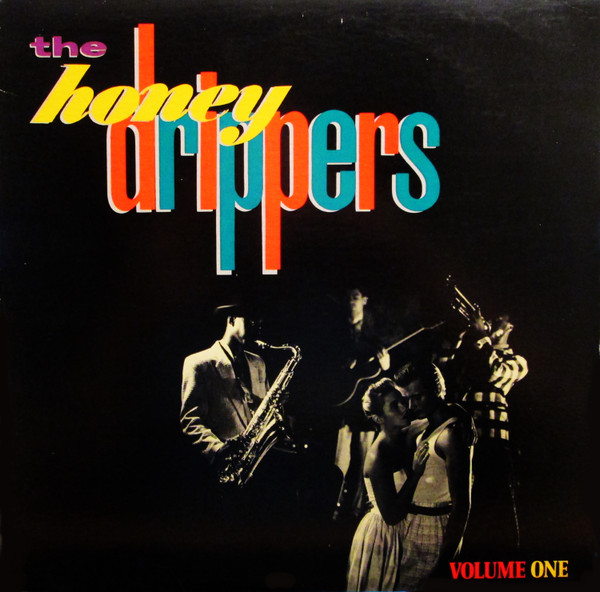 The Honeydrippers — Volume One