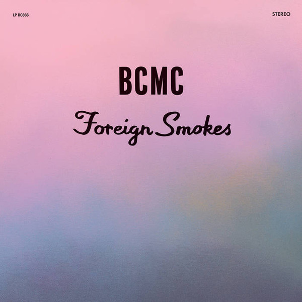 BCMC — Foreign Smokes