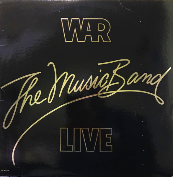War — The Music Band Live