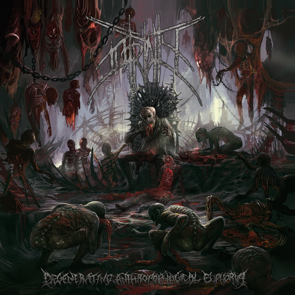 Putridity — Degenerating Anthropophagical Euphoria