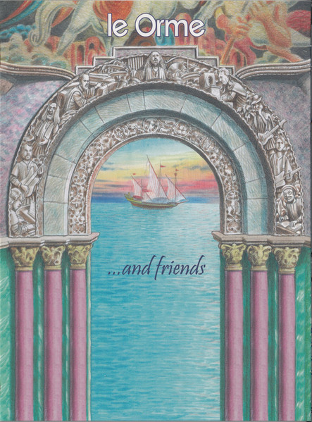 Le Orme — Le Orme & Friends