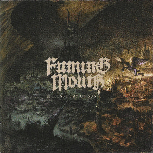 Fuming Mouth — Last Day Of Sun