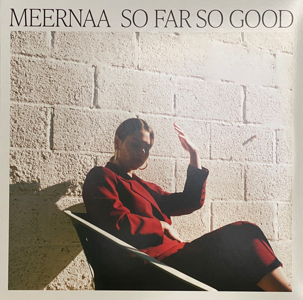 Meernaa — So Far So Good