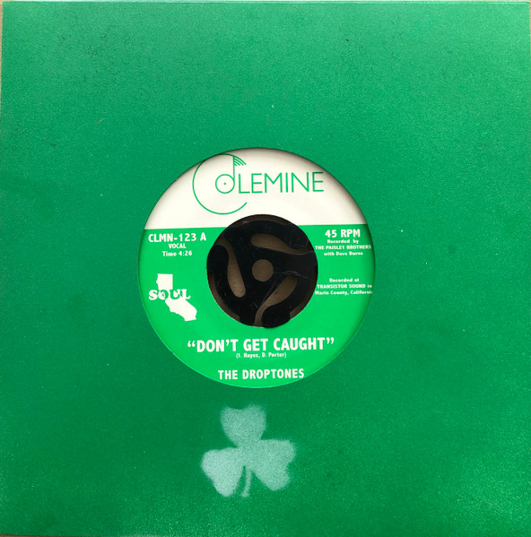 The Droptones — Don't Get Caught / Young Blood