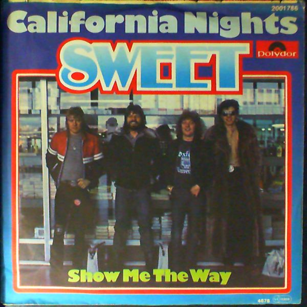 Sweet — California Nights - Snow Me The Way