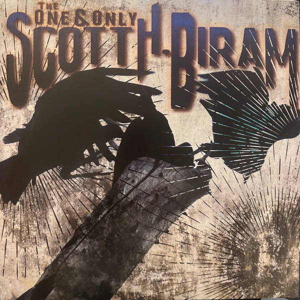 Scott H. Biram — The One And Only Scott H. Biram
