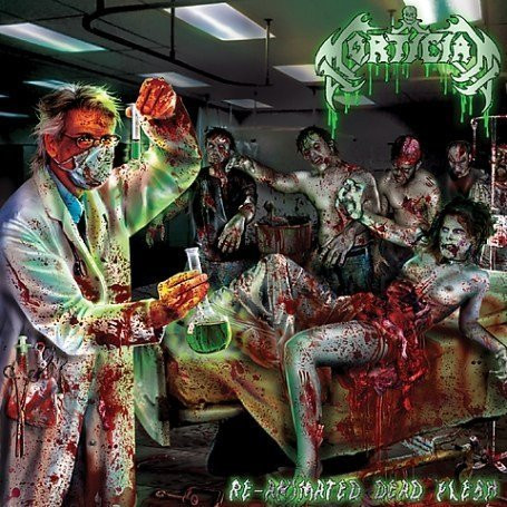 Mortician — Re-Animated Dead Flesh