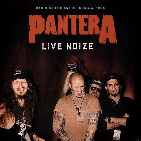 PANTERA — Live Noize (Radio Broadcast Recording, 1998)