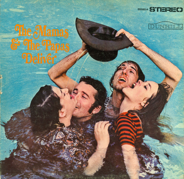 The Mamas & The Papas — Deliver
