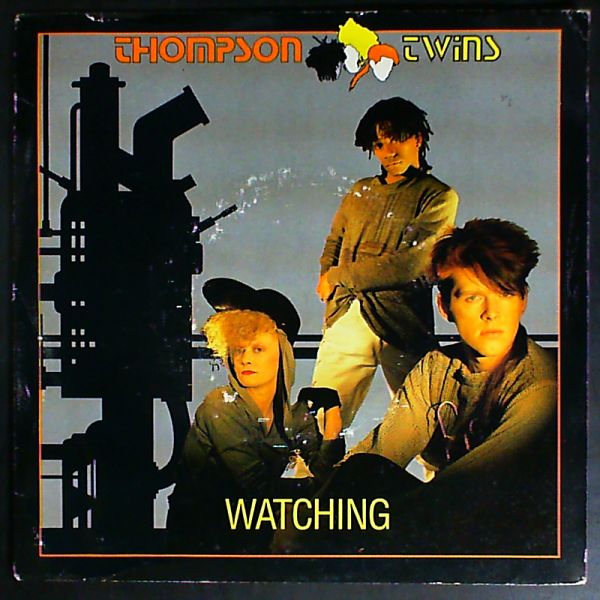 Thompson Twins — Watching (You Watching Me)