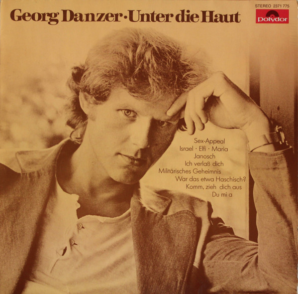 Georg Danzer — Unter Die Haut