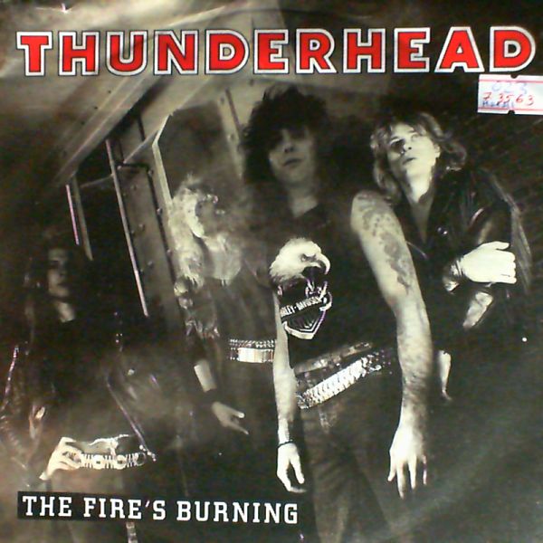 Thunderhead — The Fire`s Burning/ Ready To Roll