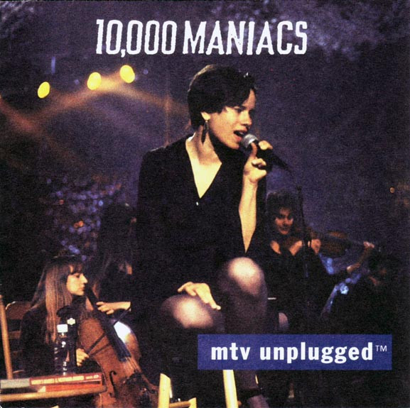 10,000 Maniacs — MTV Unplugged