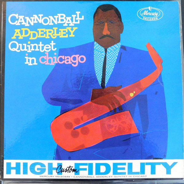 The Cannonball Adderley Quintet — In Chicago