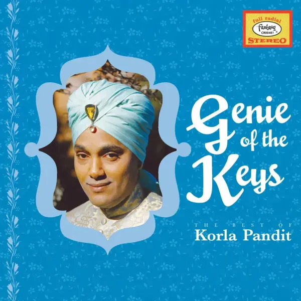 Korla Pandit — Genie Of The Keys: The Best Of Korla Pandit Релиз 2023