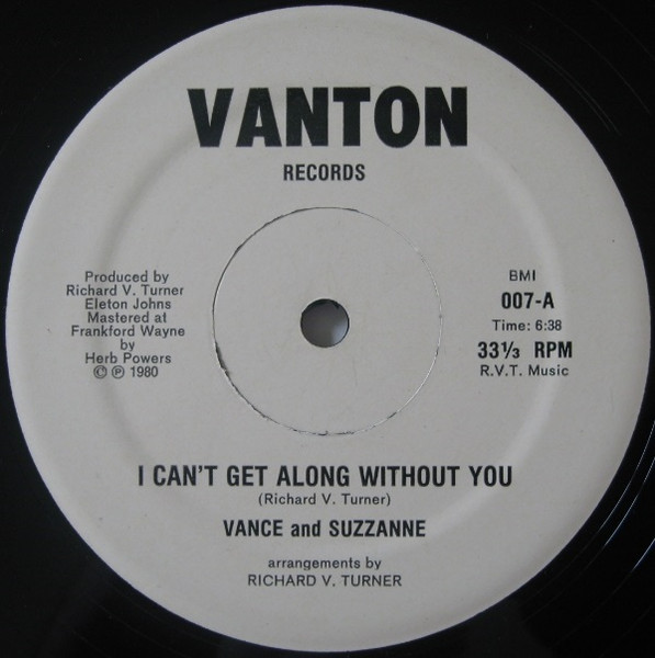 Vance And Suzzanne — I Can't Get Along Without You