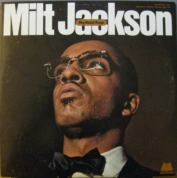 Milt Jackson — Big Band Bags