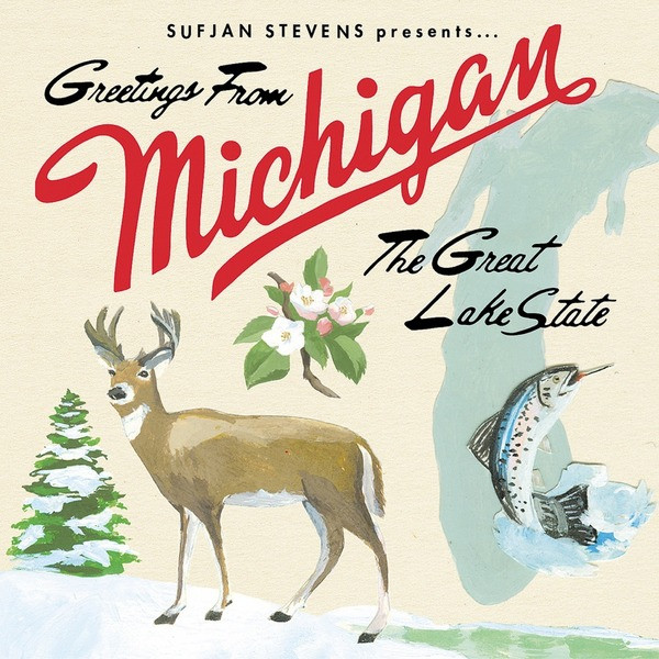 Sufjan Stevens — Greetings From Michigan The Great Lake State