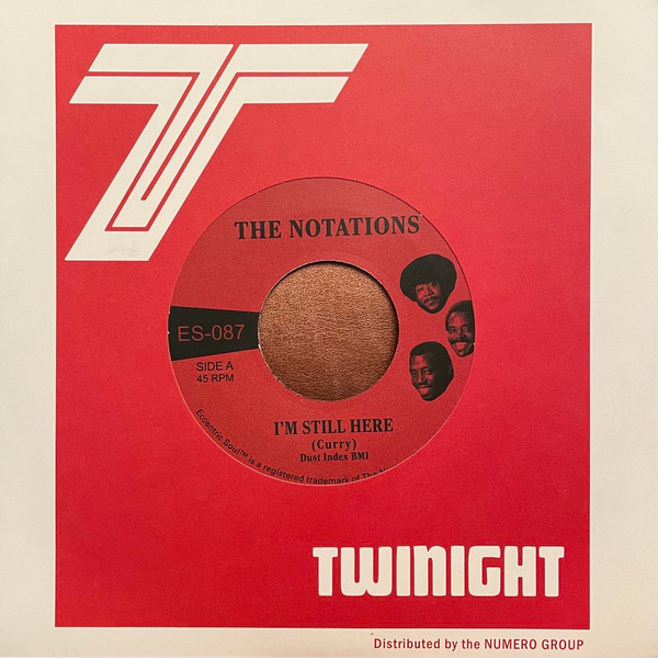 The Notations — I'm Still Here / What More Can I Say
