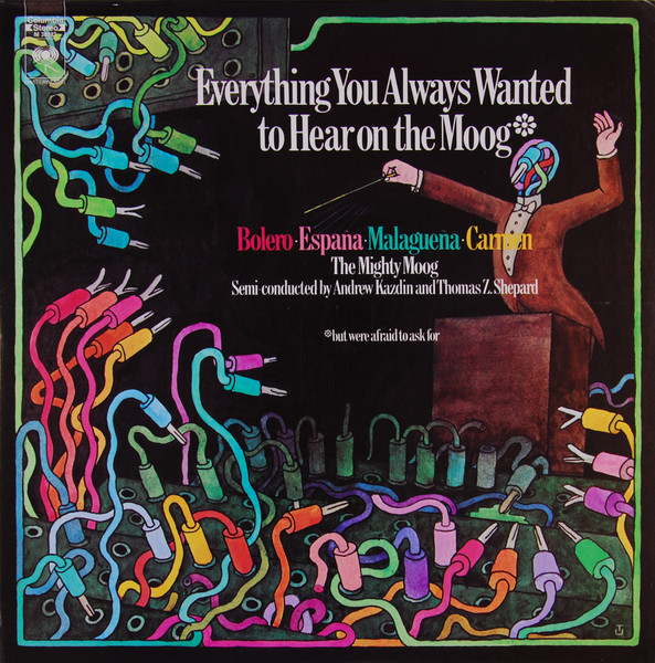 The Mighty Moog — Everything You Always Wanted To Hear On The Moog (But Were Afraid To Ask For)