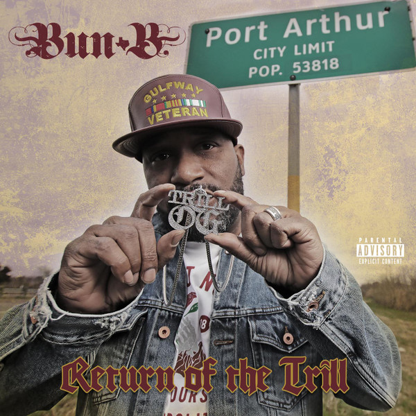 Bun B — Return Of The Trill