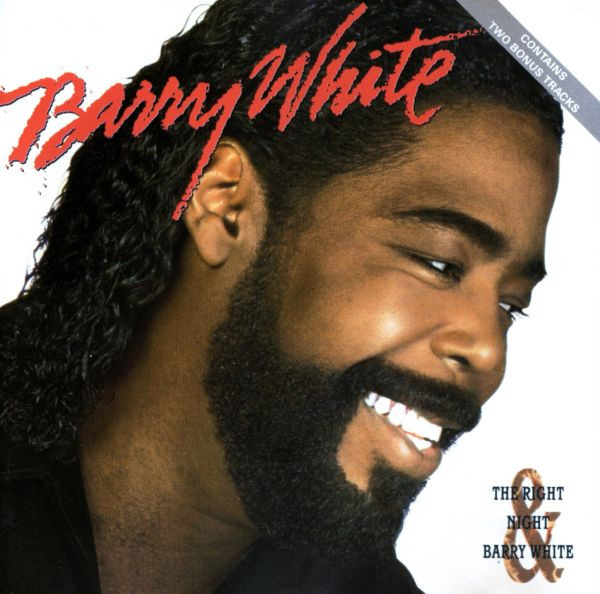 Barry White — The Right Night & Barry White