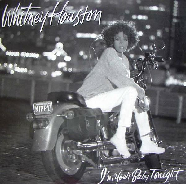 Whitney Houston — I'm Your Baby Tonight