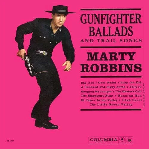 Marty Robbins — Sings Gunfighter Ballads And Trail Songs