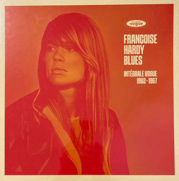 Françoise Hardy — Françoise Hardy Blues (Intégrale Vogue 1962-1967)