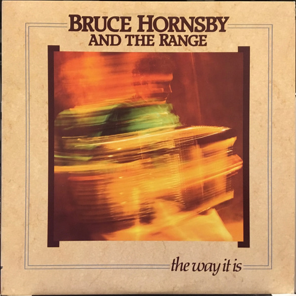 Bruce Hornsby And The Range — The Way It Is