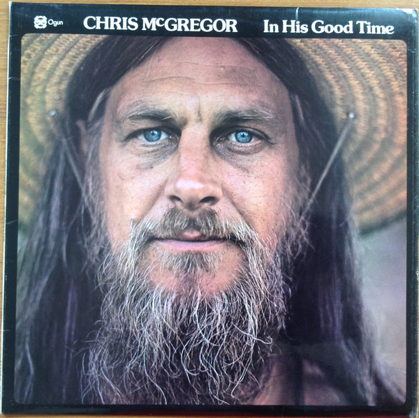Chris McGregor — In His Good Time