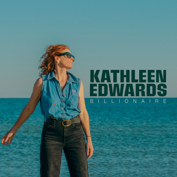Kathleen Edwards — Billionaire