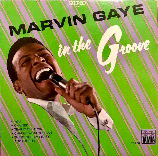 Marvin Gaye — In The Groove (I Heard It Through The Grapevine)