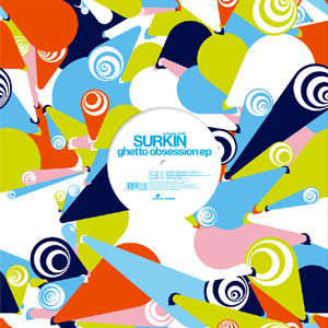 Surkin — Ghetto Obsession EP