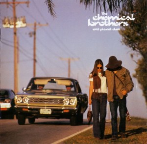 The Chemical Brothers — Exit Planet Dust
