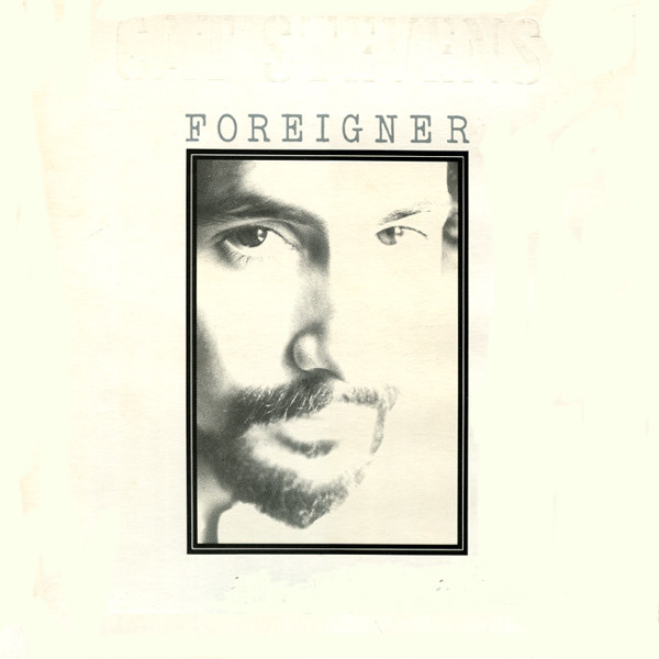 Cat Stevens — Foreigner