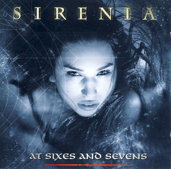 Sirenia — At Sixes And Sevens