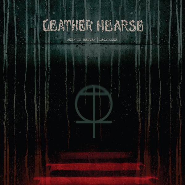 Leather Hearse — Burn In Heaven Релиз 2025