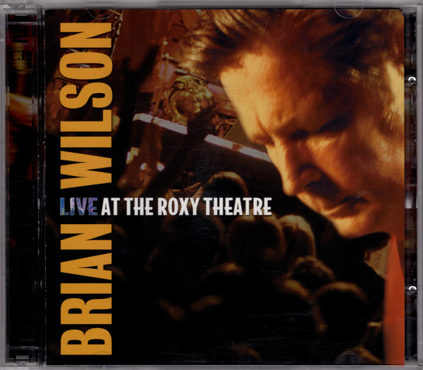 Brian Wilson — Live At The Roxy! Theatre