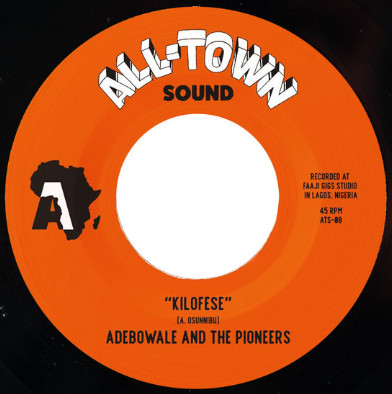 Adebowale and the Pioneers — Kilofese / Unnecessary Visitor (Bama Remix)