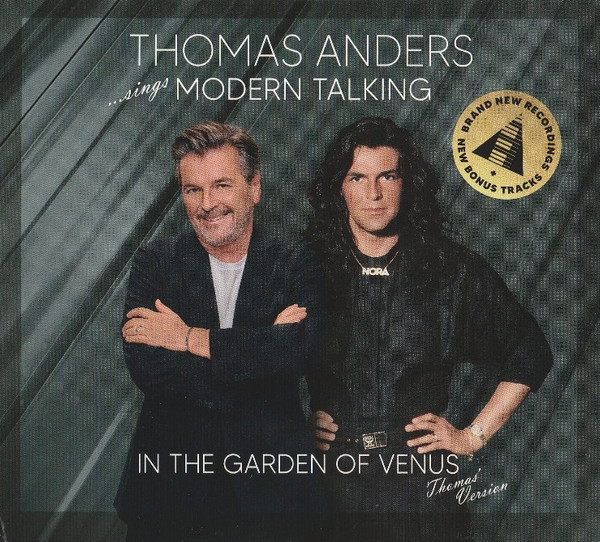Thomas Anders — …Sings Modern Talking - In The Garden Of Venus (Thomas' Version)