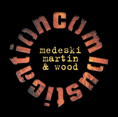 Medeski Martin & Wood — Combustication