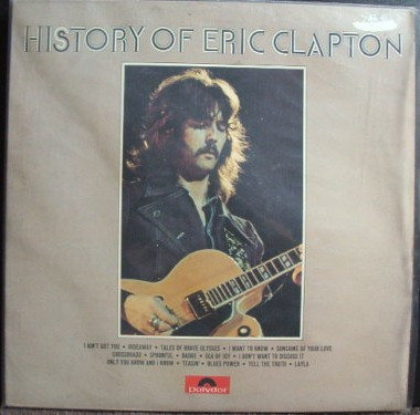 Eric Clapton — History Of Eric Clapton