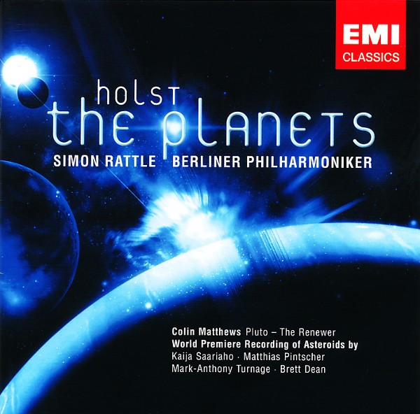 Gustav Holst , Sir Simon Rattle , Berliner Philharmoniker — The Planets