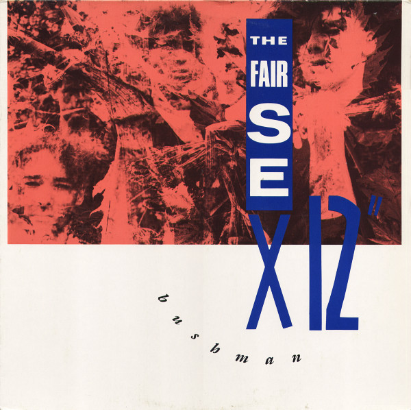 The Fair Sex — Bushman