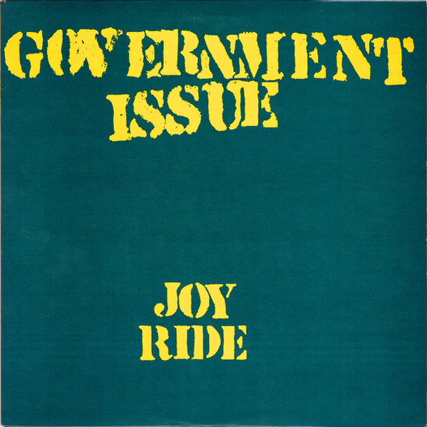 Government Issue — Joy Ride